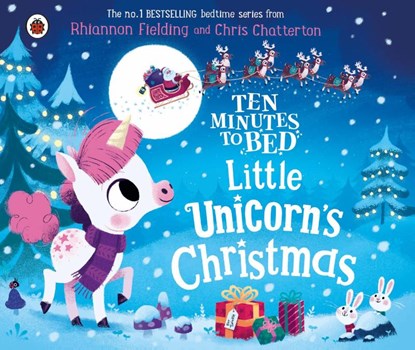 Ten Minutes to Bed: Little Unicorn's Christmas, Rhiannon Fielding - Gebonden - 9780241489901