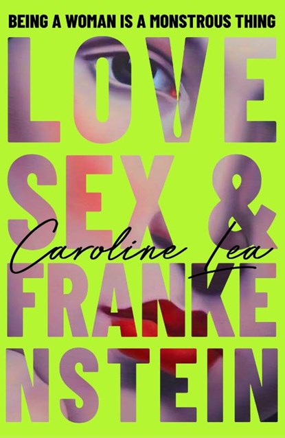 Love, Sex & Frankenstein, Caroline Lea - Paperback - 9780241493038