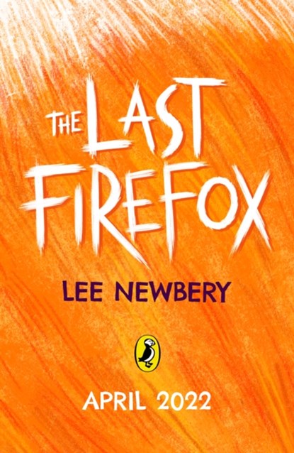 The Last Firefox, Lee Newbery - Paperback - 9780241493533