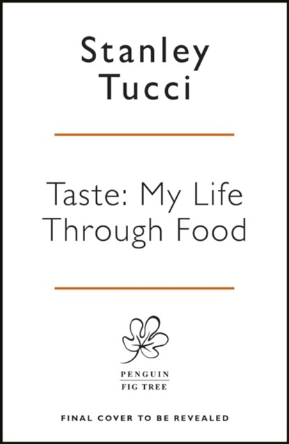 Taste, TUCCI,  Stanley - Gebonden - 9780241500996