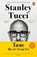 Taste, Stanley Tucci - Paperback - 9780241501009