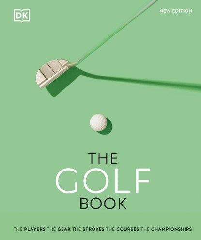 The Golf Book, DK ; Nick Bradley - Gebonden - 9780241501719