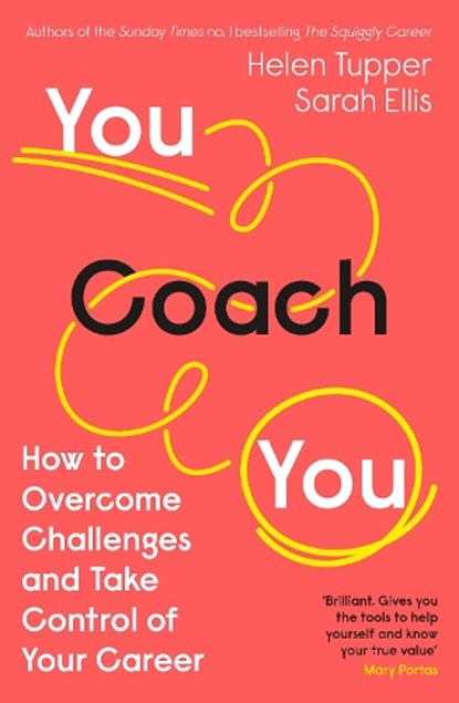 You Coach You, Helen Tupper ; Sarah Ellis - Paperback - 9780241502730