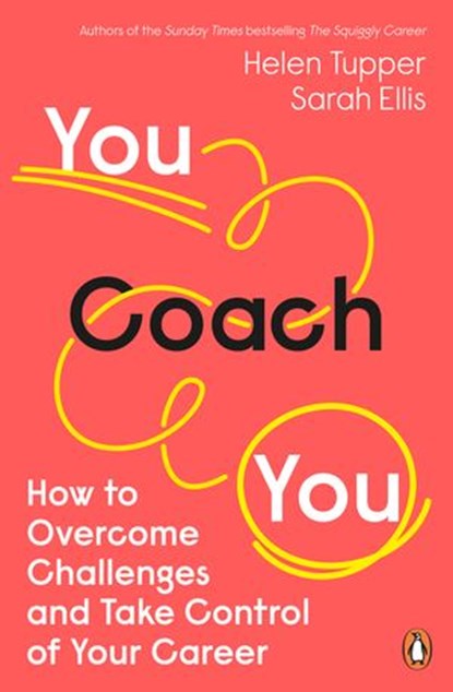 You Coach You, Helen Tupper ; Sarah Ellis - Ebook - 9780241502747
