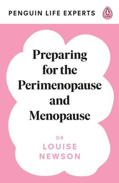 Preparing for the Perimenopause and Menopause, Dr Louise Newson - Ebook - 9780241504659
