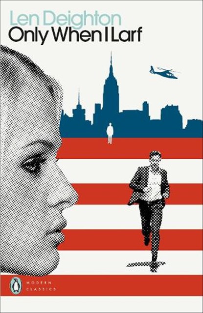 Only When I Larf, Len Deighton - Paperback - 9780241505465