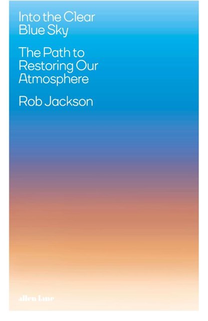 Into the Clear Blue Sky, Rob Jackson - Gebonden - 9780241505656
