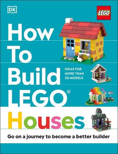 How to Build LEGO Houses, Jessica Farrell ; Nate Dias ; Hannah Dolan - Gebonden - 9780241506271