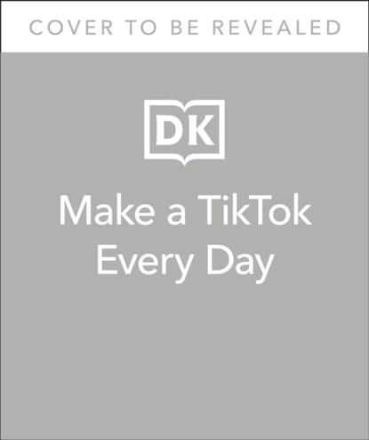 Make a TikTok Every Day, Dave Jorgenson - Gebonden - 9780241506363