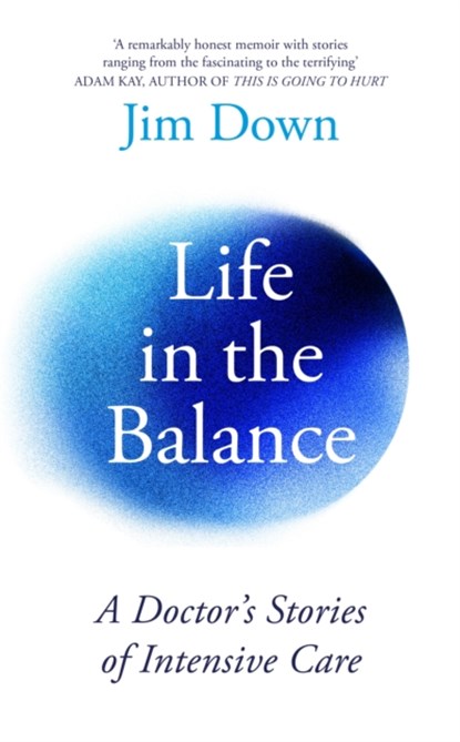 Life in the Balance, Dr Jim Down - Gebonden - 9780241506387