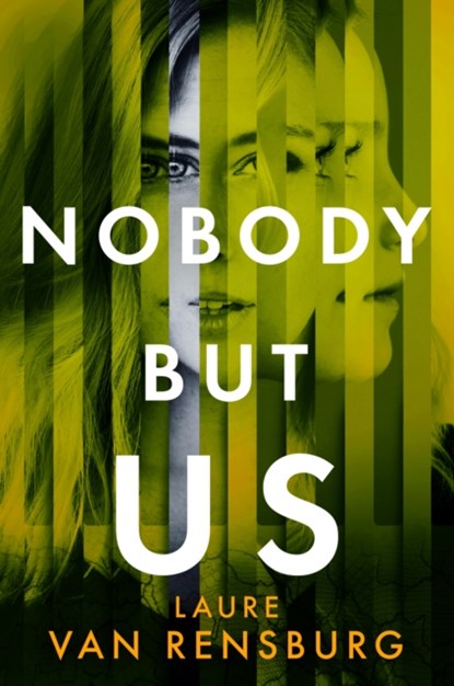 Nobody But Us, Laure Van Rensburg - Gebonden - 9780241508190