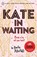 Kate in Waiting, Becky Albertalli - Paperback - 9780241512357