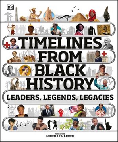 Timelines from Black History, DK - Ebook - 9780241513446