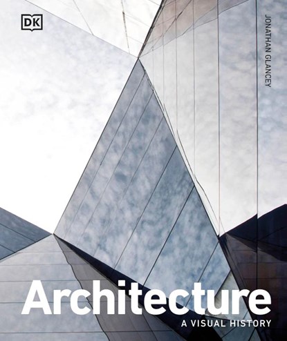 Architecture, Jonathan Glancey - Gebonden Gebonden - 9780241514900