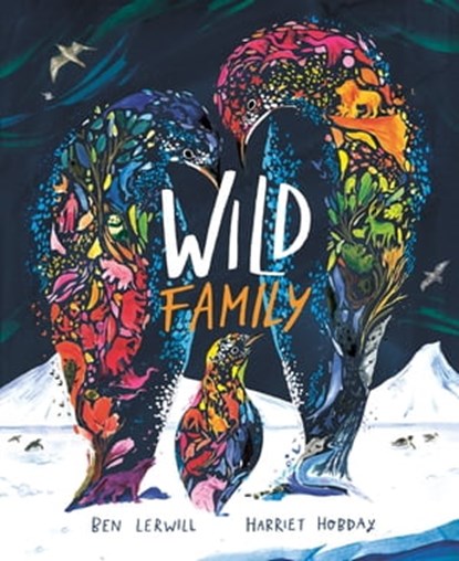 Wild Family, Ben Lerwill - Ebook - 9780241514917