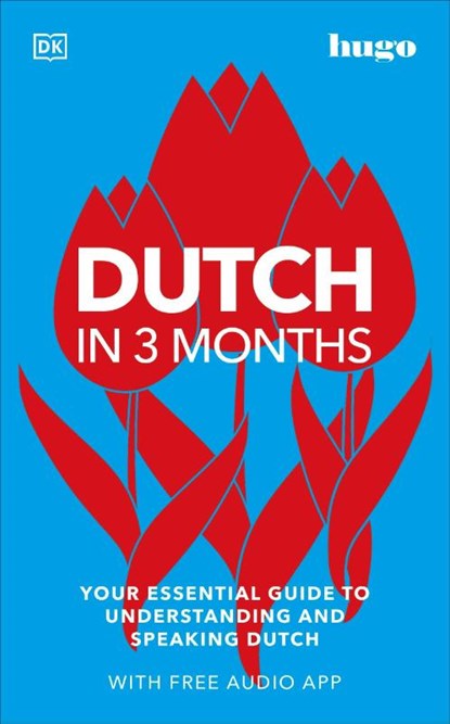 Dutch in 3 Months with Free Audio App, DK - Paperback - 9780241515150