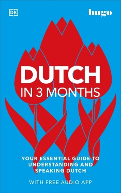 Dutch in 3 Months with Free Audio App, DK - Paperback - 9780241515150