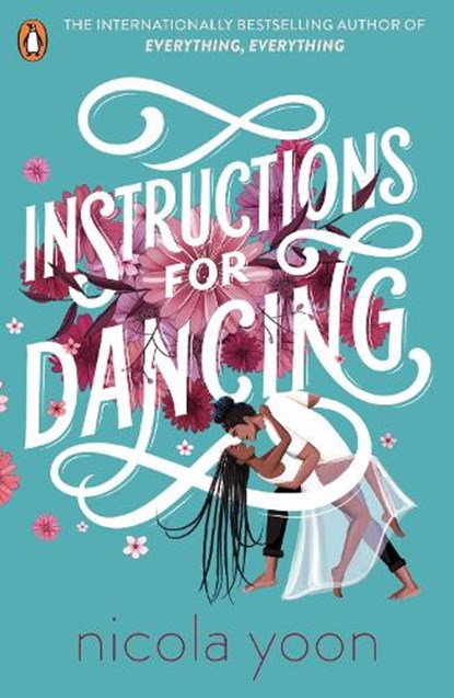 Instructions for Dancing, Nicola Yoon - Paperback - 9780241516911