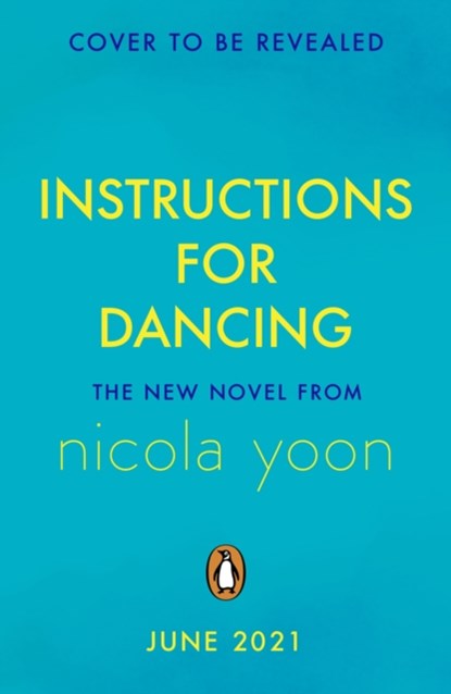 Instructions for Dancing, Nicola Yoon - Paperback - 9780241516911