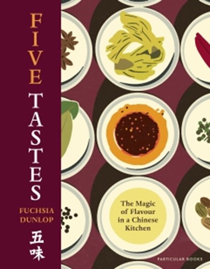 Five Tastes, Fuchsia Dunlop - Gebonden - 9780241517000