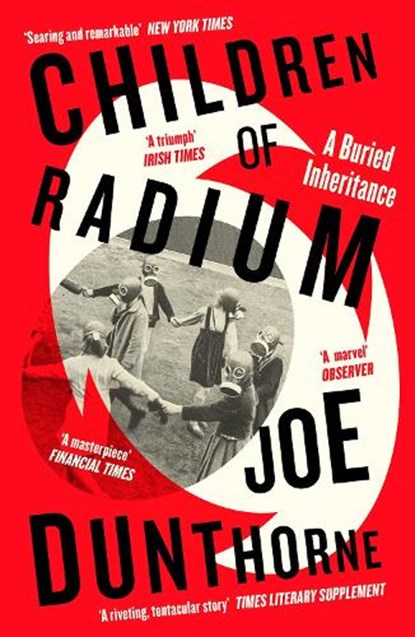 Children of Radium, Joe Dunthorne - Paperback - 9780241517475
