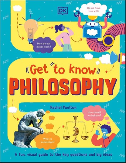 Get To Know: Philosophy, Rachel Poulton - Gebonden - 9780241519615