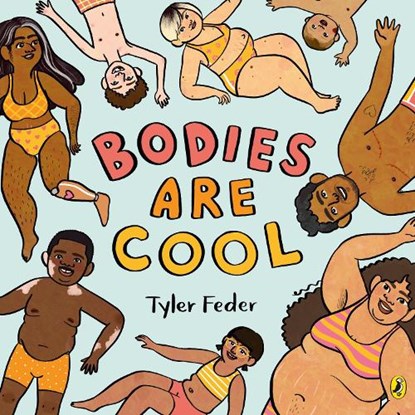Bodies Are Cool, Tyler Feder - Paperback - 9780241519936