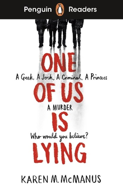 Penguin Readers Level 6: One Of Us Is Lying (ELT Graded Reader), Karen M. McManus - Paperback - 9780241520772