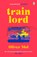 Train Lord, Oliver Mol - Paperback - 9780241525081