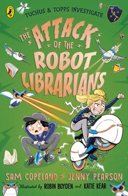 The Attack of the Robot Librarians, Sam Copeland ; Jenny Pearson - Paperback - 9780241527054