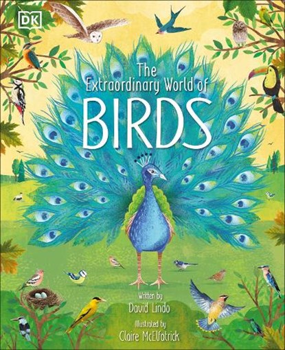 The Extraordinary World of Birds, David Lindo - Gebonden - 9780241529058