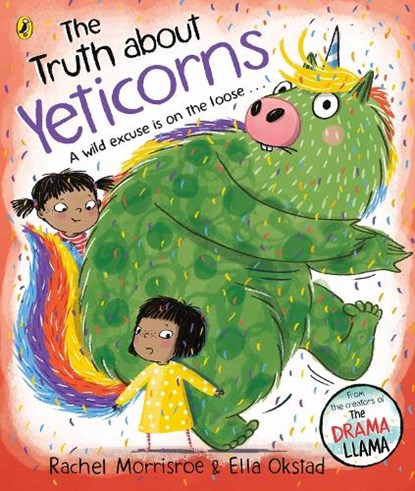 The Truth About Yeticorns, Rachel Morrisroe - Paperback - 9780241529812