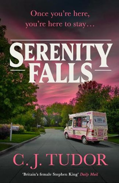 Serenity Falls, C. J. Tudor - Gebonden - 9780241529966