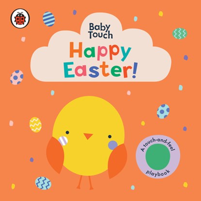Happy Easter!: A Touch-And-Feel Playbook, Ladybird - Gebonden - 9780241530375