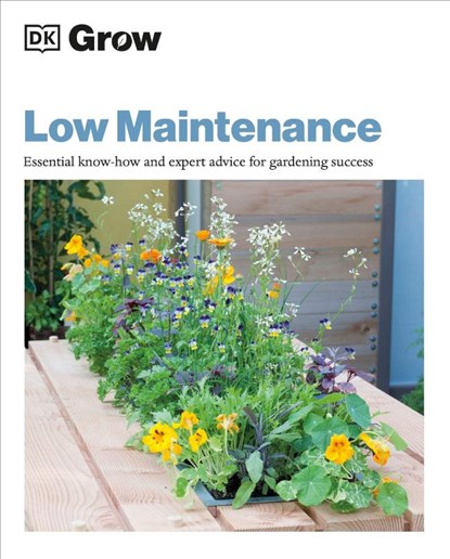 Grow Low Maintenance, Zia Allaway - Paperback - 9780241530610