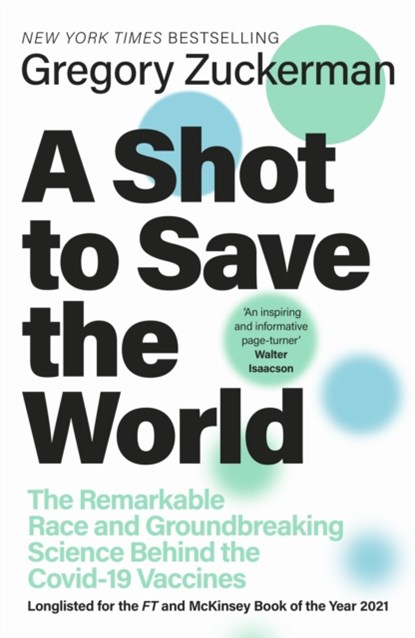 A Shot to Save the World, Gregory Zuckerman - Paperback - 9780241531716