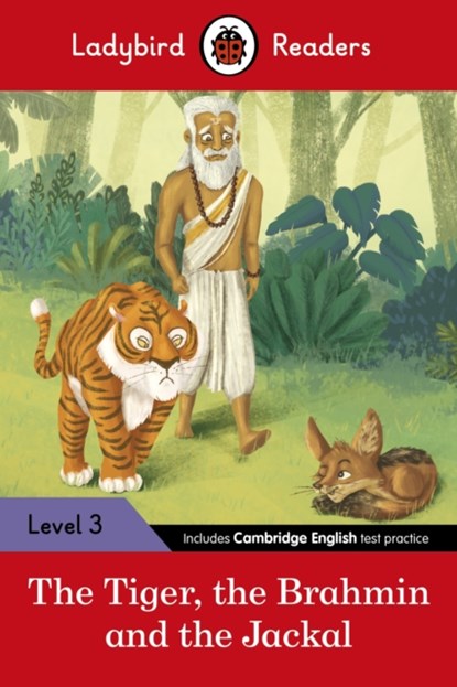 Ladybird Readers Level 3 - Tales from India - The Tiger, The Brahmin and the Jackal (ELT Graded Reader), Ladybird - Paperback - 9780241533628