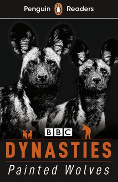 Penguin Readers Level 1: Dynasties: Wolves (ELT Graded Reader), Stephen Moss - Ebook - 9780241534243
