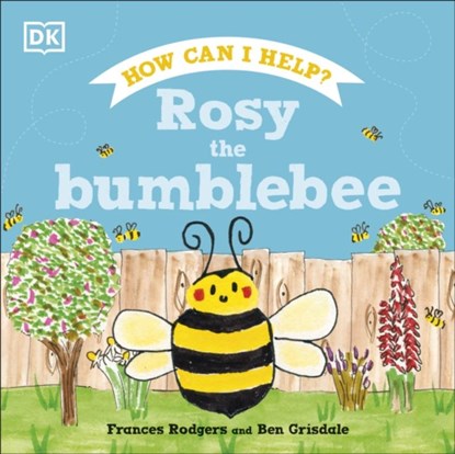 Rosy the Bumblebee, Frances Rodgers - Gebonden - 9780241534519