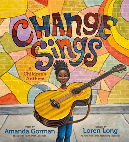 Change Sings, Amanda Gorman - Gebonden Gebonden - 9780241535837