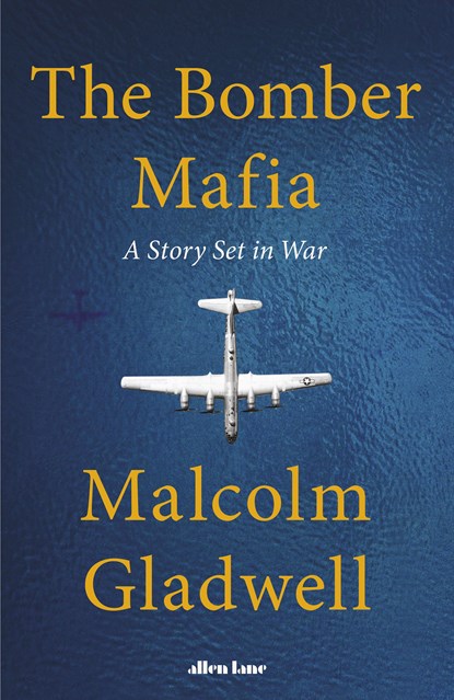 The Bomber Mafia, Malcolm Gladwell - Paperback - 9780241535868