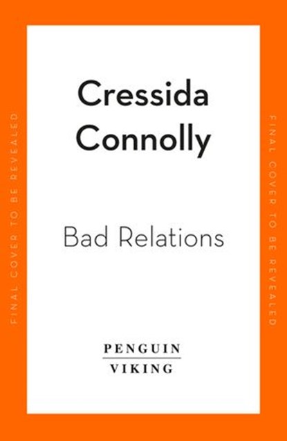 Bad Relations, Cressida Connolly - Ebook - 9780241537732