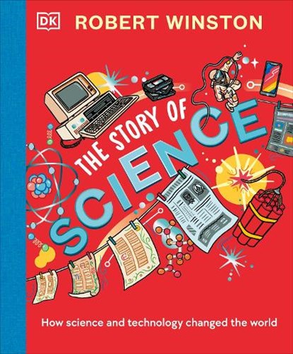 Robert Winston: The Story of Science, Robert Winston - Gebonden - 9780241538548