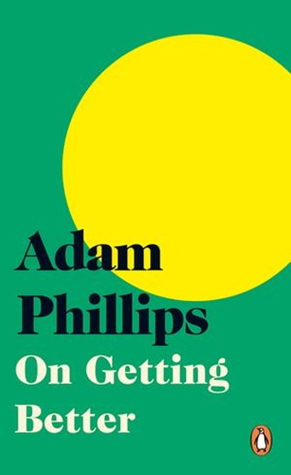 On Getting Better, Adam Phillips - Ebook - 9780241541890
