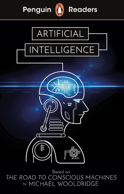 Penguin Readers Level 7: Artificial Intelligence (ELT Graded Reader), Michael Wooldridge - Paperback - 9780241542606