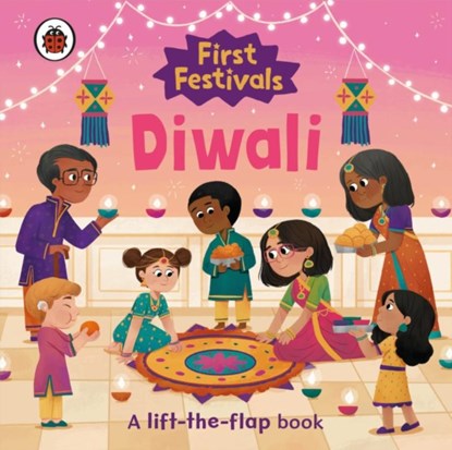 First Festivals: Diwali, Ladybird - Gebonden - 9780241543290