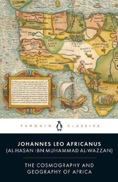 The Cosmography and Geography of Africa, Leo Africanus - Paperback - 9780241543931