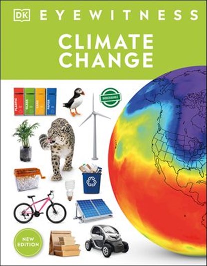 Climate Change, DK ; John Woodward - Ebook - 9780241546222