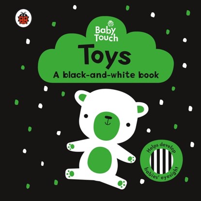 Baby Touch: Toys: a black-and-white book, Ladybird - Overig - 9780241547458