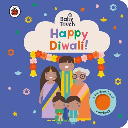 Baby Touch: Happy Diwali!, Ladybird - Gebonden - 9780241547465